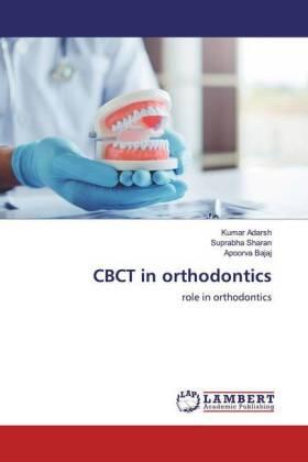 Adarsh / Sharan / Bajaj |  CBCT in orthodontics | Buch |  Sack Fachmedien