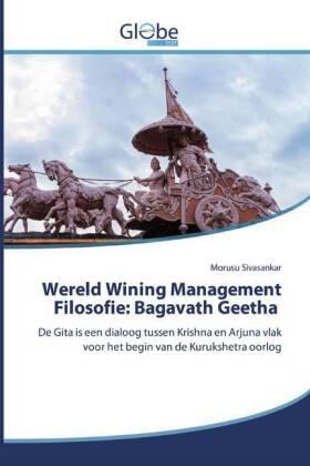 Sivasankar |  Wereld Wining Management Filosofie: Bagavath Geetha | Buch |  Sack Fachmedien