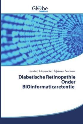 Subramanian / Sundaram |  Diabetische Retinopathie Onder BIOinformaticaretentie | Buch |  Sack Fachmedien