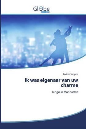 Campos |  Ik was eigenaar van uw charme | Buch |  Sack Fachmedien