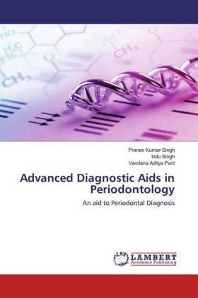 Singh / Pant |  Advanced Diagnostic Aids in Periodontology | Buch |  Sack Fachmedien