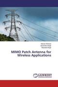 Dhiman / Singh |  MIMO Patch Antenna for Wireless Applications | Buch |  Sack Fachmedien