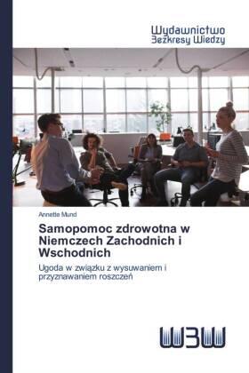 Mund |  Samopomoc zdrowotna w Niemczech Zachodnich i Wschodnich | Buch |  Sack Fachmedien