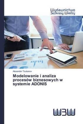Tsukanov | Modelowanie i analiza procesów biznesowych w systemie ADONIS | Buch | 978-620-054394-3 | sack.de
