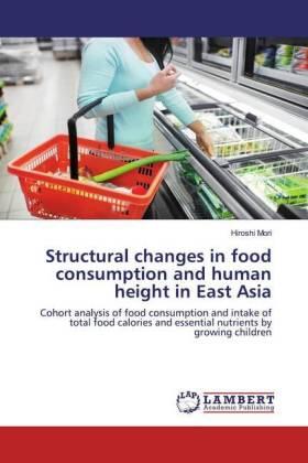 Mori |  Structural changes in food consumption and human height in East Asia | Buch |  Sack Fachmedien