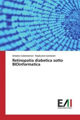 Subramanian / Sundaram |  Retinopatia diabetica sotto BIOinformatica | Buch |  Sack Fachmedien