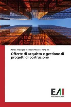 Akogbe / Xin |  Offerte di acquisto e gestione di progetti di costruzione | Buch |  Sack Fachmedien