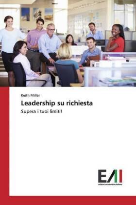 Miller |  Leadership su richiesta | Buch |  Sack Fachmedien