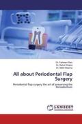 Khan / Chopra / Sharma |  All about Periodontal Flap Surgery | Buch |  Sack Fachmedien