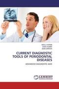 Verma / Kumar / Zareen |  CURRENT DIAGNOSTIC TOOLS OF PERIODONTAL DISEASES | Buch |  Sack Fachmedien