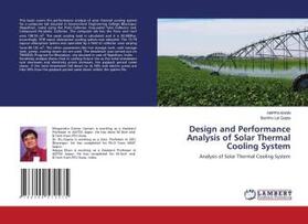 Khan / Gupta |  Design and Performance Analysis of Solar Thermal Cooling System | Buch |  Sack Fachmedien