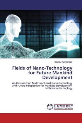 Das |  Fields of Nano-Technology for Future Mankind Development | Buch |  Sack Fachmedien