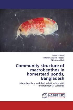 Hossain / Ullah |  Community structure of macrobenthos in homestead ponds, Bangladesh | Buch |  Sack Fachmedien