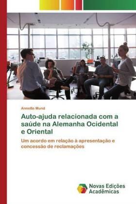 Mund |  Auto-ajuda relacionada com a saúde na Alemanha Ocidental e Oriental | Buch |  Sack Fachmedien