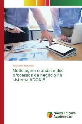 Tsukanov | Modelagem e análise dos processos de negócio no sistema ADONIS | Buch | 978-620-057301-8 | sack.de