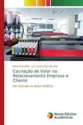 Brambilla / Alves Da Silva |  Cocriação de Valor no Relacionamento Empresa e Cliente | Buch |  Sack Fachmedien