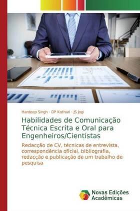 Singh / Kothari / Jogi |  Habilidades de Comunicação Técnica Escrita e Oral para Engenheiros/Cientistas | Buch |  Sack Fachmedien