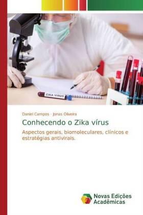 Campos / Oliveira |  Conhecendo o Zika vírus | Buch |  Sack Fachmedien