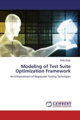 Singh |  Modeling of Test Suite Optimization Framework | Buch |  Sack Fachmedien