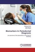 Khare / Sharma / Chopra |  Biomarkers In Periodontal Diagnosis | Buch |  Sack Fachmedien