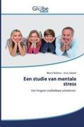 Rathore / Solanki |  Een studie van mentale stress | Buch |  Sack Fachmedien