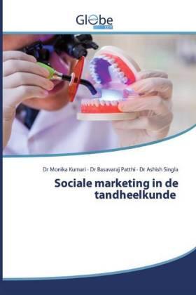 Kumari / Patthi / Singla |  Sociale marketing in de tandheelkunde | Buch |  Sack Fachmedien