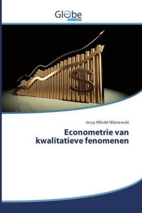 Wi¿niewski |  Econometrie van kwalitatieve fenomenen | Buch |  Sack Fachmedien