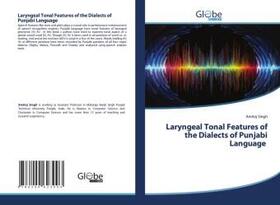 Singh |  Laryngeal Tonal Features of the Dialects of Punjabi Language | Buch |  Sack Fachmedien