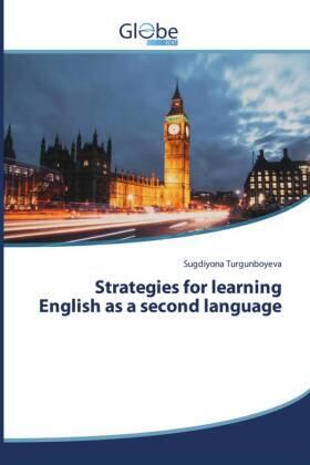Turgunboyeva |  Strategies for learning English as a second language | Buch |  Sack Fachmedien