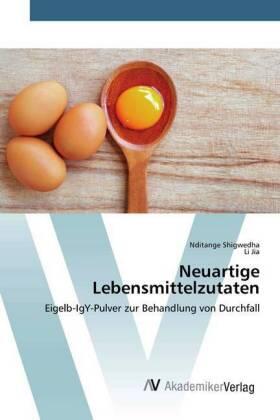 Shigwedha / Jia |  Neuartige Lebensmittelzutaten | Buch |  Sack Fachmedien