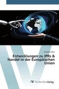 Zekos |  Entwicklungen zu IPRs & Handel in der Europäischen Union | Buch |  Sack Fachmedien