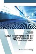 Lukovic / Speranda / Kizielewicz |  Kultur in der Verteilung der Differenzierung des Weltmanagements | Buch |  Sack Fachmedien
