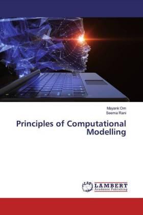 Om / Rani |  Principles of Computational Modelling | Buch |  Sack Fachmedien