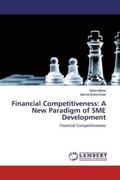 Mehta / Brahmbhatt |  Financial Competitiveness: A New Paradigm of SME Development | Buch |  Sack Fachmedien