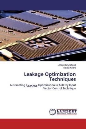 Khursheed / Khare |  Leakage Optimization Techniques | Buch |  Sack Fachmedien