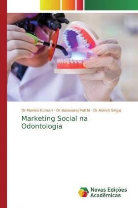Kumari / Patthi / Singla |  Marketing Social na Odontologia | Buch |  Sack Fachmedien