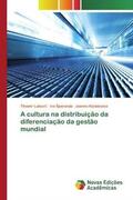 Lukovic / Speranda / Kizielewicz |  A cultura na distribuição da diferenciação da gestão mundial | Buch |  Sack Fachmedien