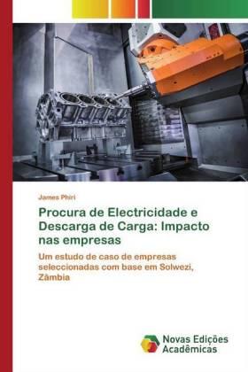 Phiri | Procura de Electricidade e Descarga de Carga: Impacto nas empresas | Buch | 978-620-079860-2 | sack.de