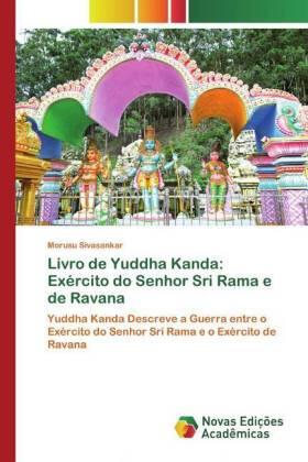 Sivasankar |  Livro de Yuddha Kanda: Exército do Senhor Sri Rama e de Ravana | Buch |  Sack Fachmedien