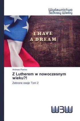 Pawlas |  Z Lutherem w nowoczesnym wieku?! | Buch |  Sack Fachmedien