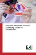 Kumari / Patthi / Singla |  Marketing sociale in Odontoiatria | Buch |  Sack Fachmedien