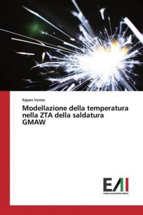 Verma |  Modellazione della temperatura nella ZTA della saldatura GMAW | Buch |  Sack Fachmedien