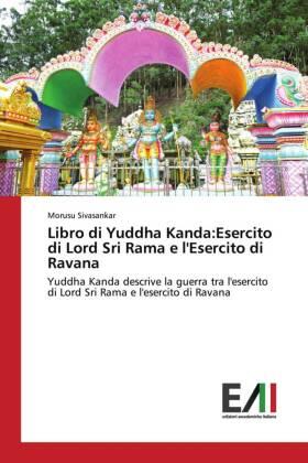 Sivasankar |  Libro di Yuddha Kanda:Esercito di Lord Sri Rama e l'Esercito di Ravana | Buch |  Sack Fachmedien