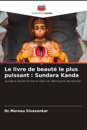 Sivasankar |  Le livre de beauté le plus puissant : Sundara Kanda | Buch |  Sack Fachmedien