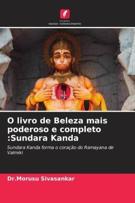 Sivasankar |  O livro de Beleza mais poderoso e completo :Sundara Kanda | Buch |  Sack Fachmedien
