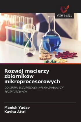 Yadav / Attri |  Rozwój macierzy zbiorników mikroprocesorowych | Buch |  Sack Fachmedien
