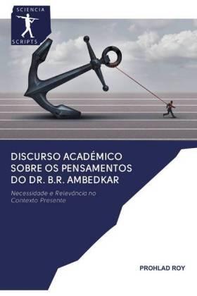 Roy |  Discurso académico sobre os pensamentos do Dr. B.R. Ambedkar | Buch |  Sack Fachmedien