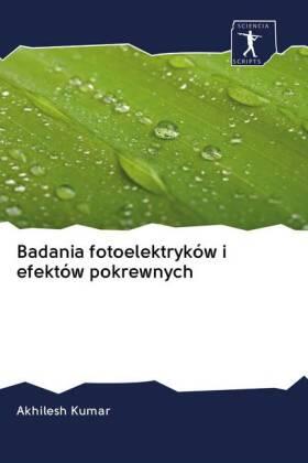 Kumar |  Badania fotoelektryków i efektów pokrewnych | Buch |  Sack Fachmedien