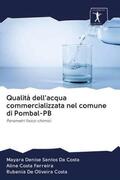 Santos Da Costa / Ferreira / Costa |  Qualità dell'acqua commercializzata nel comune di Pombal-PB | Buch |  Sack Fachmedien