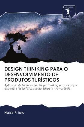 Prieto | Prieto, M: DESIGN THINIKING PARA O DESENVOLVIMENTO DE PRODUT | Buch | 978-620-095975-1 | sack.de